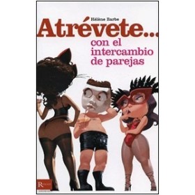 Atrévete con El Intercambio De Parejas por sólo 7,96 €
