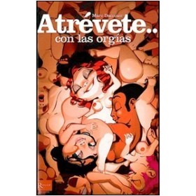Atrévete con las orgías por sólo 7,96 €