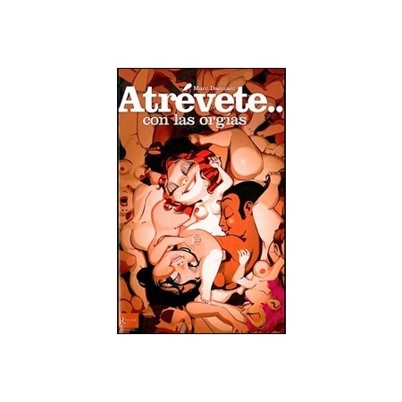Atrévete con las orgías por sólo 7,96 €