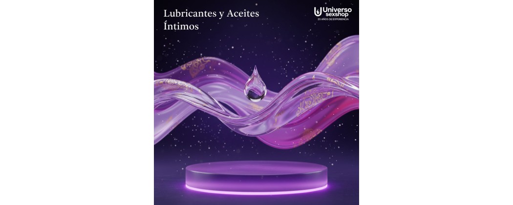 Comprar Lubricantes Íntimos y Aceites al Mejor Precio | Universo Sexshop